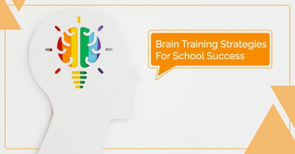 Brain-Training-Strategies-For-School-Success
