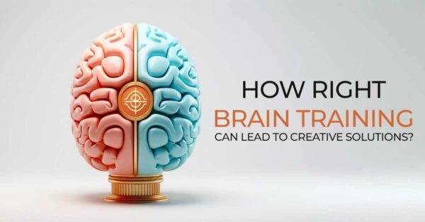 How-Right-Brain-Training-Can-Lead-to-Creative-Solutions