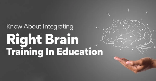 Know-About-Integrating-Right-Brain-Training-In-Education